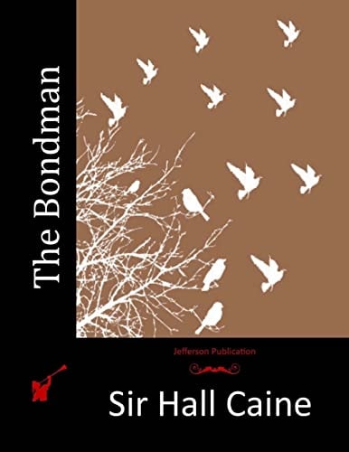 The Bondman A New Saga