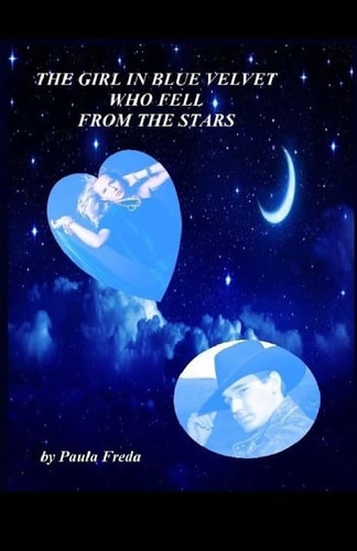 The Girl in Blue Velvet Who Fell From the Stars (Large Print Edition)
