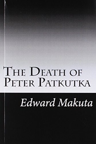 The Death of Peter Patkutka