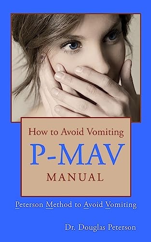 How to Avoid Vomiting P-MAV Manual: Peterson Method to Avoid Vomiting