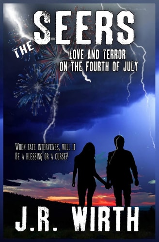 The Seers Love and Terror on the Fourth of July