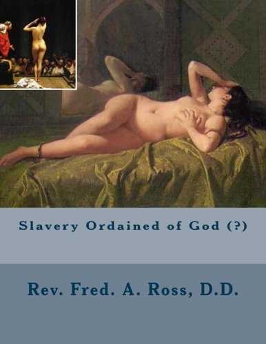 Slavery Ordained of God (?)