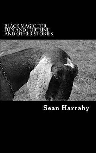 Black Magic For Fun And Fortune and Other Stories