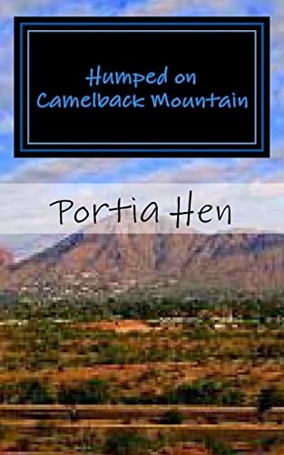 Humped on Camelback Mountain