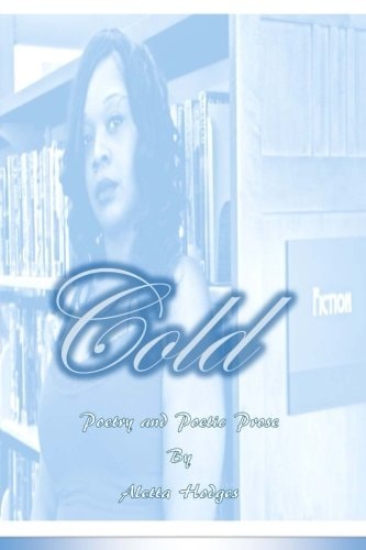 Cold Poetry and Poetic Prose