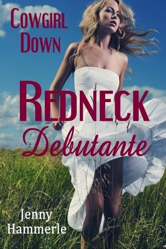 Cowgirl Down Redneck Debutante