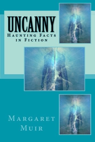 Uncanny Haunting Facts in Fiction
