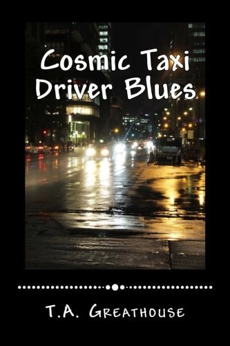 Cosmic Taxi Driver Blues