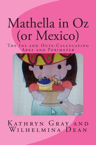 Mathella in Oz (or Mexico) The Ins and Outs-Calculating Area and Perimeter