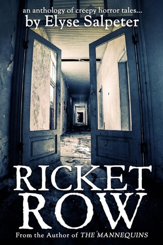 Ricket Row An Anthology of Creepy Horror Tales