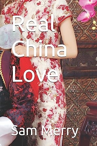 Real China Love