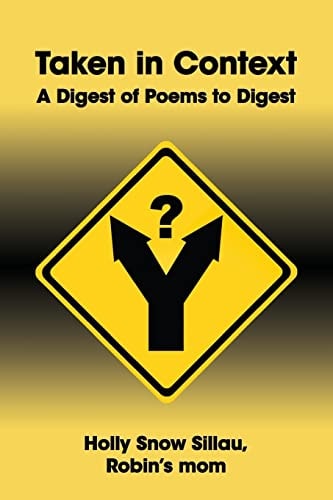 Taken in Context A Digest of Poems to Digest