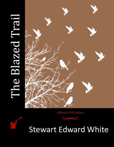 The Blazed Trail