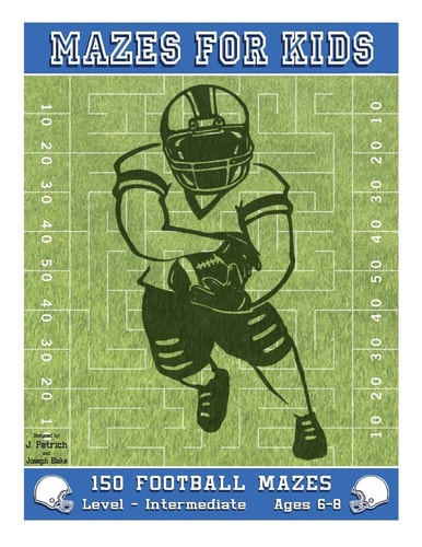 Mazes for Kids 150 Football Mazes: Level Intermediate