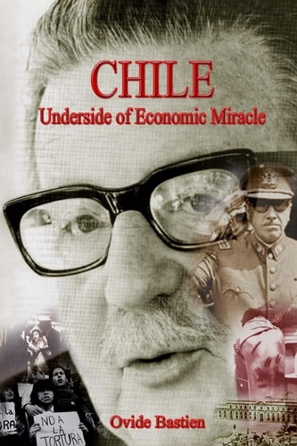 Chile Underside of Economic Miracle