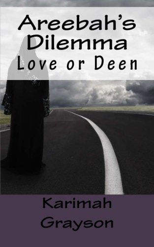 Areebah's Dilemma Love Or Deen