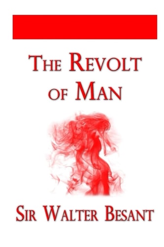 The Revolt of Man
