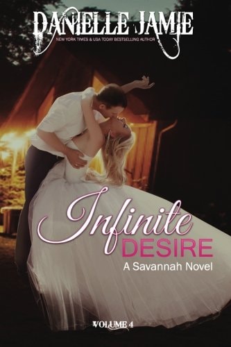 Infinite Desire A Savannah Novel #4