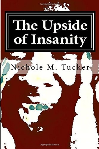 The Upside of Insanity