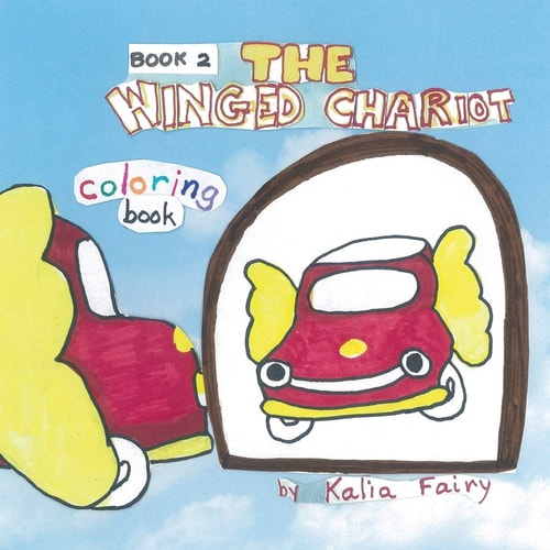 The Winged Chariot Book 2, Coloring Book Story + Coloring Book