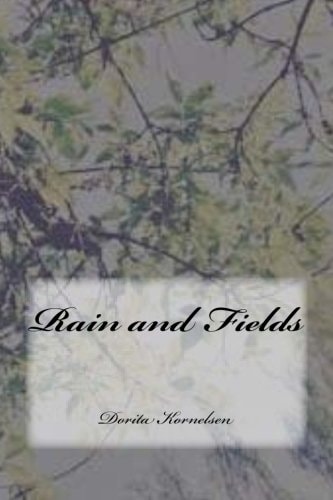 Rain and Fields