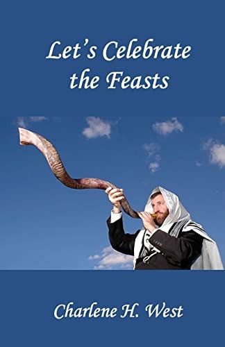 Let's Celebrate the Feasts!