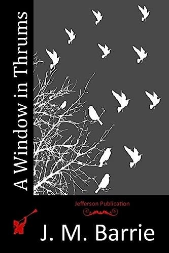 A Window in Thrums