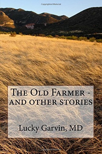 The Old Farmer - and Other Stories