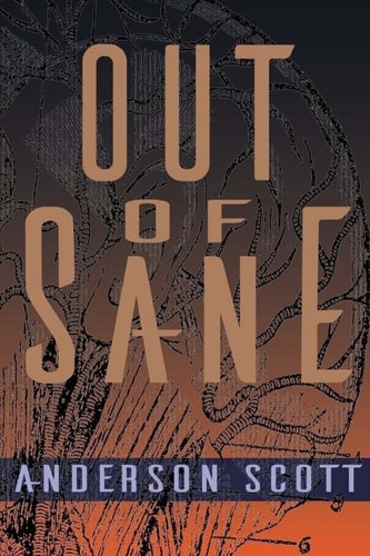Out of Sane