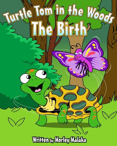 Turtle Tom in the Woods The Birth