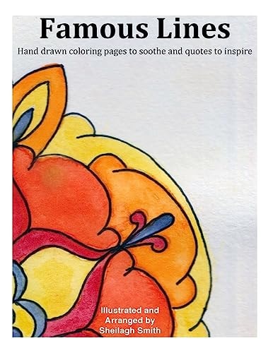 Famous Lines Hand Drawn Coloring Pages to Sooth and Quotes to Inspire
