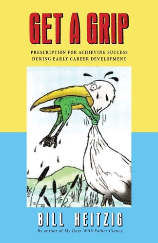 Get a Grip Prescription for Achieving Success During Early Career Development