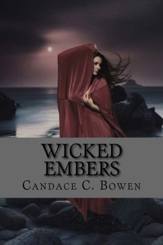 Wicked Embers (Sequel to Spur of the Moment)