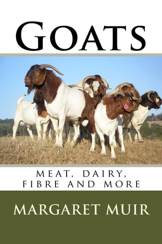 Goats Meat, Dairy, Fibre and More