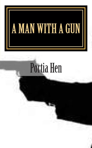 A Man With A Gun Book 8 of This Old Whore Series
