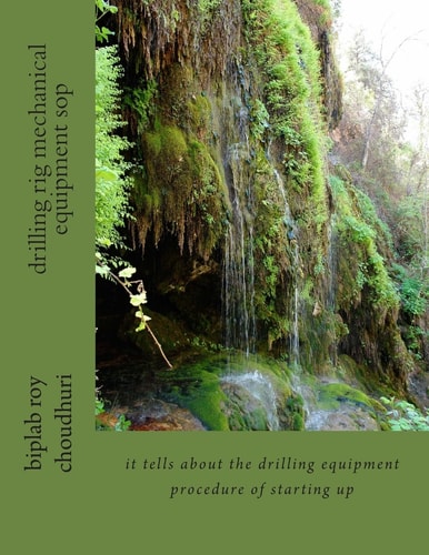 Drilling Rig Mechanical Equipment Sop It Tells about the Drilling Equipment Procedure of Starting Up