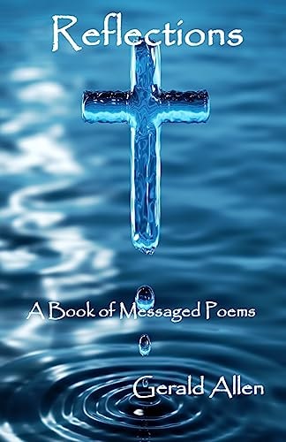 Reflections A Book of Messaged Poems