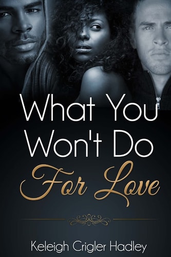 What You Won't Do for Love