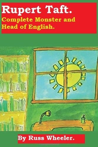 Rupert Taft Complete Monster And Head Of English.