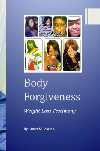 Body Forgiveness Health and Wellness