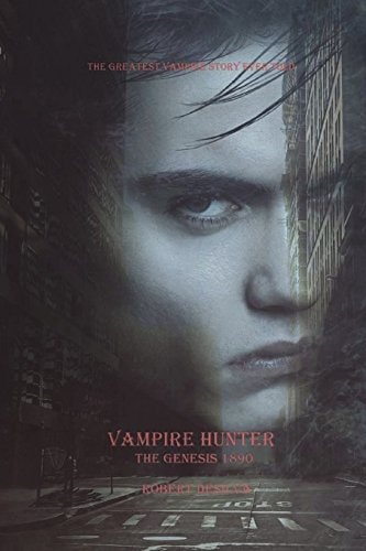Vampire Hunter The Genesis 1890