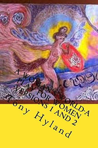 A Woman's World A Monologue