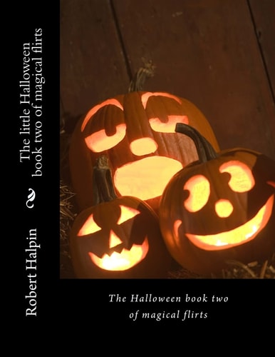 The Little Halloween Book Two of Magical Flirts