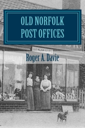 Old Norfolk Post Offices A Picture Postcard Tour