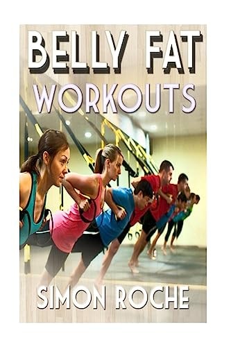 Belly Fat Workouts Summer Body Workouts