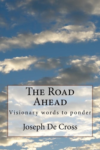 The Road Ahead What's Beyond That Horizon?