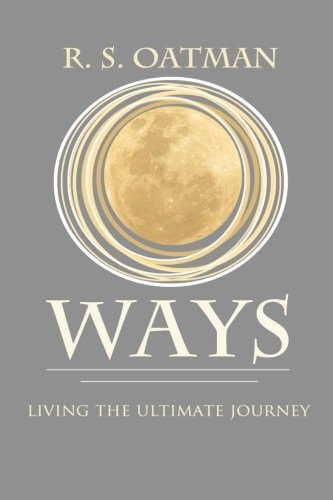 Ways Living the Ultimate Journey