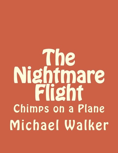 The Nightmare Flight Chimps on a Plane
