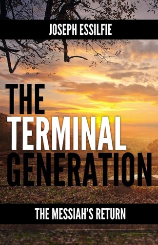The Terminal Generation The Messiah's Return