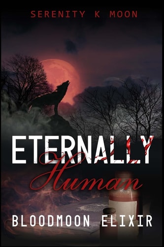 Eternally Human Bloodmoon Elixir